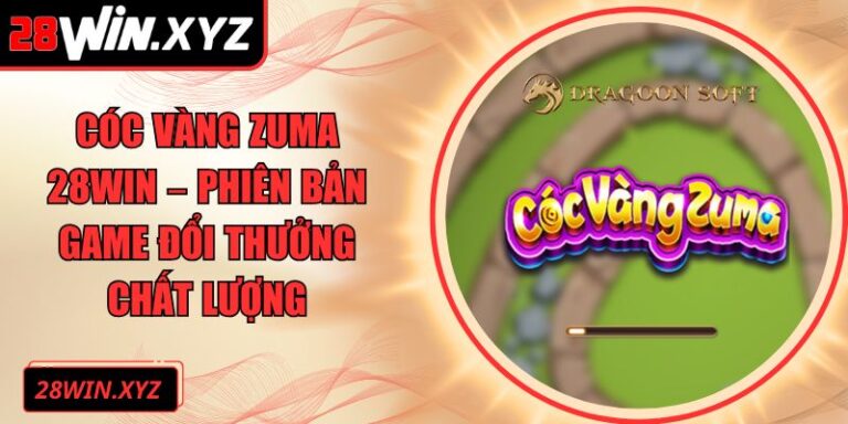 Cóc vàng Zuma 28Win