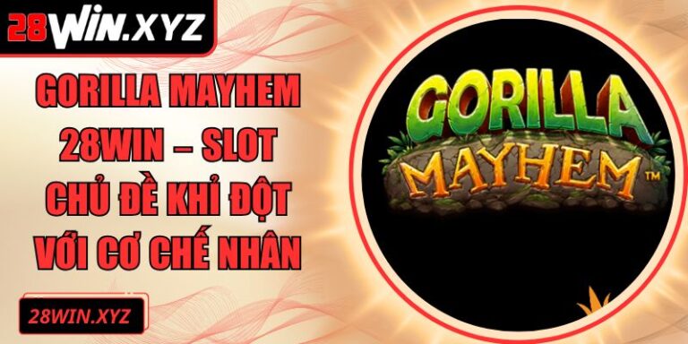 Gorilla Mayhem 28Win